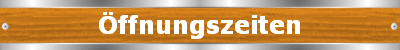 �ffnungszeiten